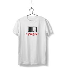 Baba Yorgun Yazılı Unisex Beyaz Sıfır Yaka Tişört