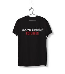 Tek Mal Varlığım Acılarım Yazılı Unisex Siyah Sıfır Yaka Tişört